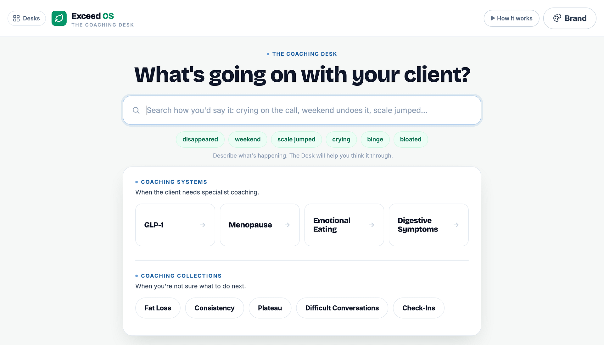 The Coaching Desk home: one search bar asking what's going on with your client, above the four Coaching Systems and five Coaching Collections